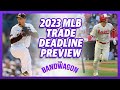 MLB Trade Deadline Preview: Buyers, sellers & everything in-between | The Bandwagon