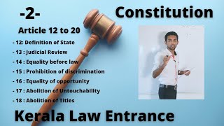 Kerala Law Entrance - Constitution 2 (Article 12 to 35) (LLB entrance - KLEE)