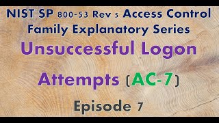 Episode 7_UNSUCCESSFUL LOGON ATTEMPTS_ (AC-7)