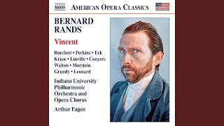 Vincent, Act II: Act II: Prelude