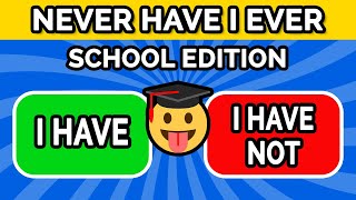 Never Have I Ever… - School Edition ✏️📚