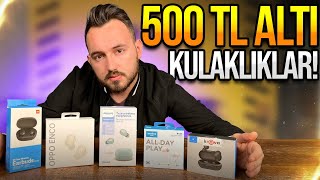 500 TL altı en iyi kablosuz kulaklıklar karşı karşıya!