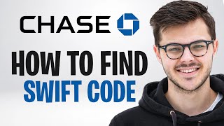 How to Find the SWIFT Code of Chase Bank in 2026 (I Found the SWIFT Code for Chase Bank!) ✅