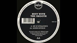 Ruff With The Smooth - Sounds Superior [1993]