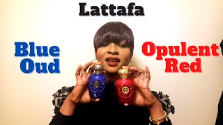 Detailed Review of Lattafa Opulent Red and Blue Oud/Middle Eastern Perfumes