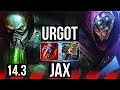 URGOT vs JAX (TOP) | 8/0/6, 1200+ games, Legendary | KR Master | 14.3