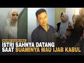 VIRAL VIDEO DETIK-DETIK ISTRI SAH Labrak Suaminya Saat Akad Nikah Dengan Wanita Lain.