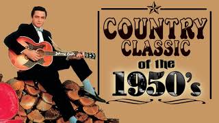 Greatest Old Country Songs of the 1950s - Best Classic Country Music from the 50s