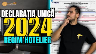 📝 Cum completam pas cu pas DECLARATIA UNICA 2024 pentru veniturile din REGIM HOTELIER din anul 2023?