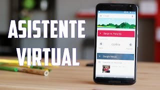 Detrás de las Apps: Los asistentes virtuales en Android