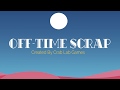 Off-Time Scrap Trailer | Global Game Jam 2020