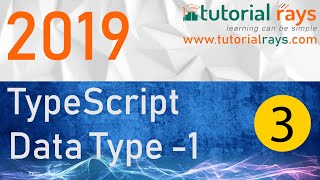 3 TypeScript Data Type Part 1, 2019 -Tutorial Rays | By Umar Rahman