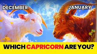 ♑ CAPRICORN: Were You Born in December or January? See How It Makes You Different!