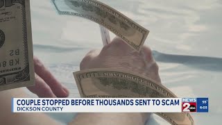 Couple stopped before thousands sent to scam