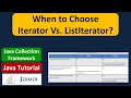 When to Choose Iterator Vs. ListIterator? | Java Collection Framework
