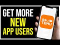 How to Get More New App Users on Temu (BEST METHODS)