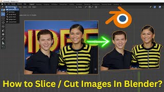 How to Slice / Cut Images In Blender?