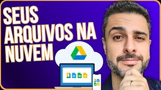 Como usar o Google Drive em 2025 | Tudo o que VOCÊ precisa saber para começar hoje mesmo