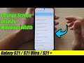 Galaxy S21/Ultra/Plus: How to Change Screen Display Minimum Width