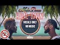 Deen Squad - Halal Lovin' (VOCALS ONLY - NO MUSIC) | LYRICS VIDEO