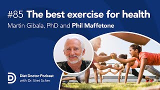 The best exercise for health – Diet Doctor Podcast