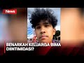 Benarkah Keluarga Bima Menerima Intimidasi?