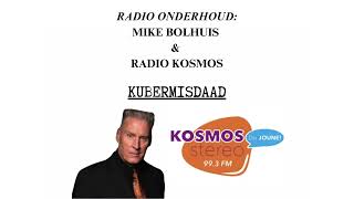 ONDERHOUD MET MIKE BOLHUIS | KOSMOS STEREO 99.3FM