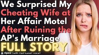 We Surprised My Cheating Wife at Her Affair Motel After Ruining the AP's Marriage (FULL STORY)