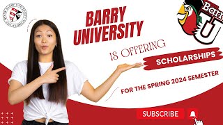 Barry University Spring 2024 Scholarships \u0026 Admissions | Your Path to Success