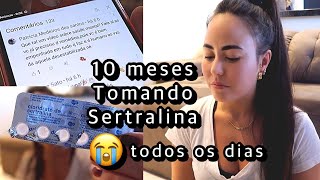 ANSIEDADE E DEPRESSÃO TIVE QUE IR EM UM PSIQUIATRA | Minha experiência com cloridrato de sertralina