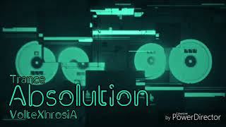 [自作曲/DTM]Absolution[Trance/トランス]