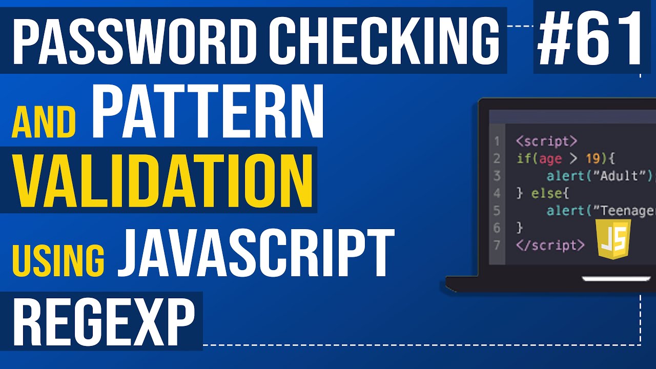 Javascript Tutorial - Password Checking And Pattern Validation Using ...