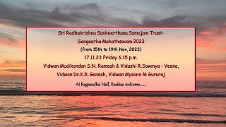 Vidwan Mudikondan S.N. Ramesh \u0026 Vidushi R.Sowmya - Veena - Sangeetha Mahothsavam 2023