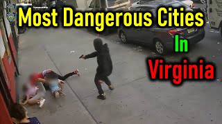 Virginia's Top 10 Most Dangerous Cities