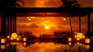 LUXURY SUNSET CHILLOUT | Golden Lounge Jazz | Deep Relaxing Vibes