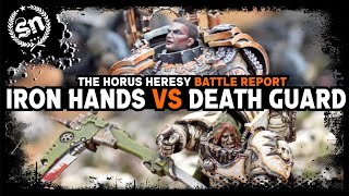 Iron Hands vs Death Guard - The Horus Heresy (Battle Report)