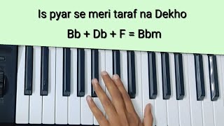 Is Pyar Se Meri Taraf Na Dekho Tutorial(Chords+Melody) | Chamatkar | Keyboard