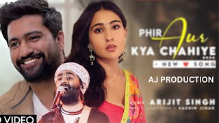 Phir Or Kiya Chaiye - Zara Hatke Zara Bachke | Arijit Singh | Tu Hai To Mujhe Phir Or Kiya Chaiye