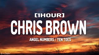 Chris Brown - Angel Numbers / Ten Toes (Lyrics) [1HOUR]