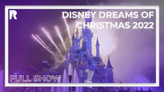 NEW - DISNEY DREAMS OF CHRISTMAS - Disneyland Paris Xmas/Noël 2022