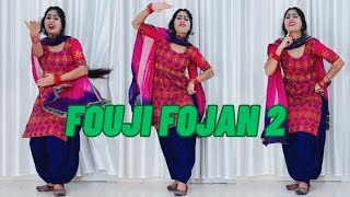 Fouji Fojan 2 | Dance | Sapna Chaudhary