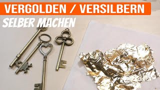 Selber vergolden und versilbern // Einfache DIY Anleitung // Tolle Dekoration