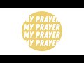 My Prayer (Official Music Video) | CFC KFC