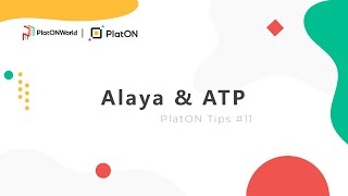 PlatON Tips #11 Alaya \u0026 ATP