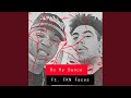 Do My Dance (feat. FKN Faces)