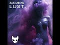 Zak Meow - Lust - INSIDE DNB PREMIERE - 24-9-24