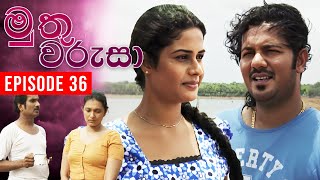 Muthu Warusa ( මුතු වරුසා ) | Episode 36 | TeleHitz TV