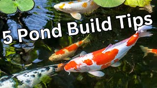 Avoid These Mistakes: 5 Tips For Building a Koi Pond