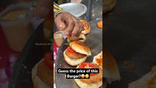 Guess the price of this Burger?😜☺️|| Indian Street Food