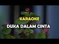 DUKA DALAM CINTA KARAOKE